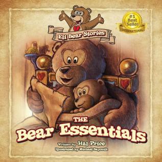 The Bear Essentials: 1 (Eli Bear Stories)