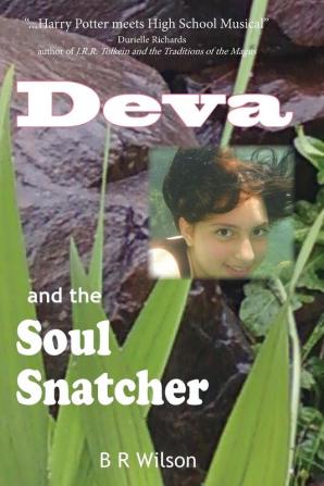 Deva and the Soul Snatcher: a time-travel fantasy