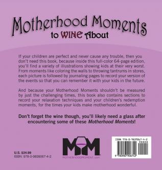 Motherhood Moments to WINE about