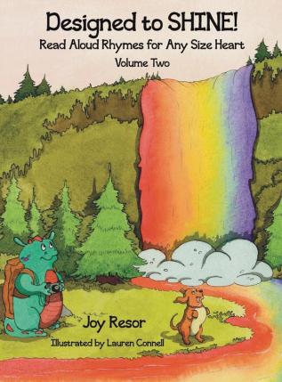 Designed to SHINE! Read Aloud Rhymes for Any Size Heart - Volume Two