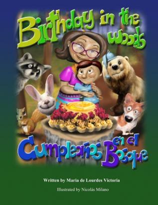 Birthday in the Woods/Cumpleanos En El Bosque