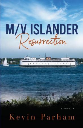 M/V Islander: Resurrection