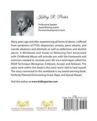 Perfectly Planned Workbook: A Workbook and Guide to Releasing Pain Associated with Childhood Abuse