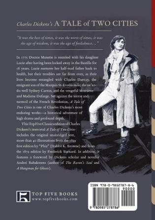 A Tale of Two Cities (Illustrated): With More Than 40 Illustrations by Frederick Barnard and Hablot K. Browne (Phiz): 7 (Top Five Classics)