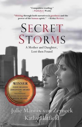 Secret Storms: A Mother and Daughter Lost then Found