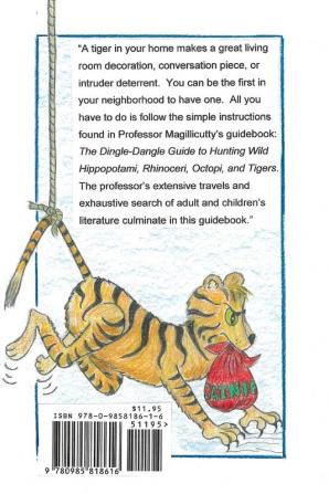 Professor Magillicutty's Dingle-Dangle Guide for Hunting Wild Animals