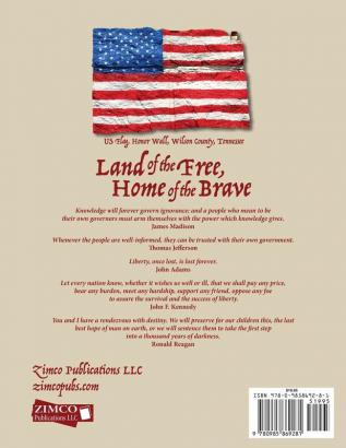 Land of the Free Home of the Brave: Our Founding Documents & Concise History of the USA