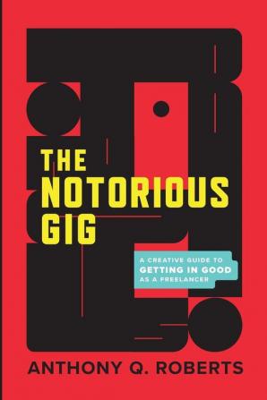 The Notorious GIG