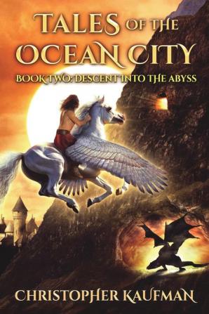 Tales of the Ocean City: Book Two: Descent into the Abyss: 2