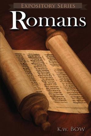 Romans: A Literary Commentary On the Book of Romans: 1 (Expository)