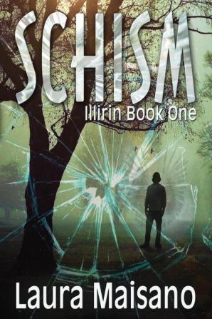 Schism: Illirin Book One