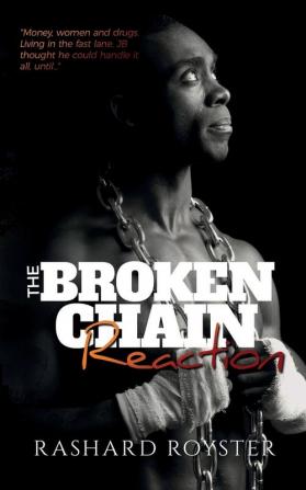 The Broken Chain Reaction: 1