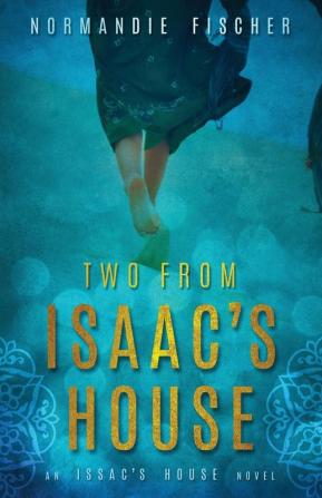 Two from Isaac's House: A Story of Promises: 2