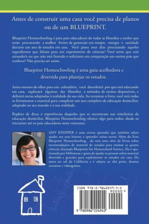 Blueprint Homeschooling: Como Planejar um Ano de Educação Domiciliar Adaptado à Realidade de Sua Vida