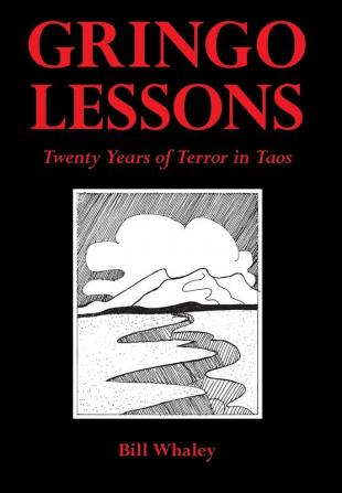 Gringo Lessons: Twenty Years of Terror in Taos