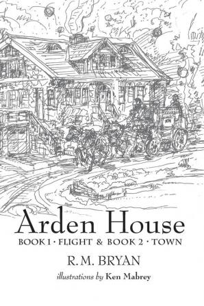 Arden House: Books 1 and 2