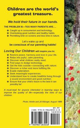 Loving Our Children: Common Sense Parenting in a Complex World