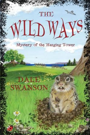 Wild Ways: Mystery of the Hanging Tower: 1