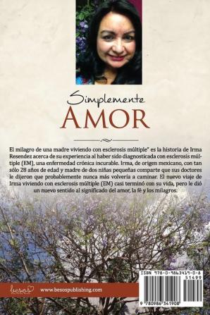 Simplemente Amor: De una madre milagro- viviendo con esclerosis múltiple