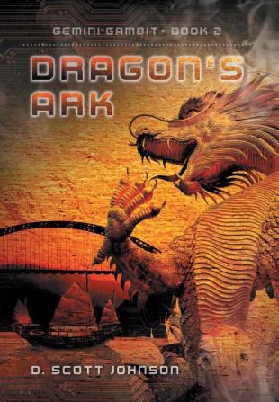 Dragon's Ark: 2 (Gemini Gambit)