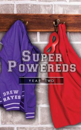 Super Powereds: Year 2