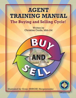 Agent Training Manual: The Buying and Selling Cycle!: 1 (Power of Real Estate)