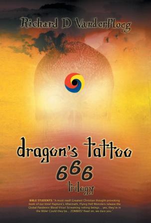 Dragon's Tattoo 666 Trilogy: Rapture's Aftermath Rocky Mountain Sanctuary Zombie Plagues