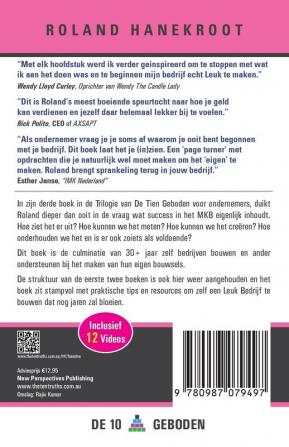 De Tien Geboden om een Leuk Bedrijf te Bouwen: Een bedrijf dat nog jaren zal bloeien: 3 (Ten Truths Trilogy)