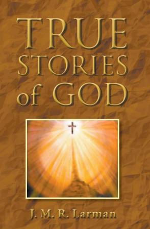 True Stories of God