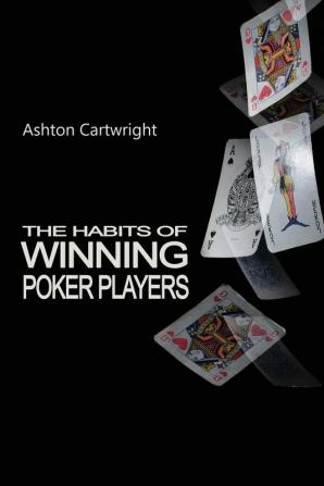 The Habits of Winning Poker Players