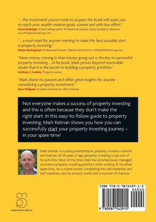 Become A Property Millionaire In Your Spare Time: How to Get Started as a Successful Property Investor Guaranteed