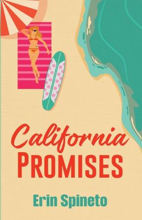 California Promises: A Sweet Friends to Lovers Romantic Comedy: 1 (Warrior Women)