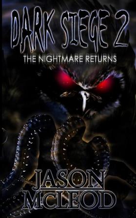 Dark Siege 2: The Nightmare Returns