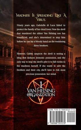 A Prescription for Possession: 1 (Van Helsing Organization)