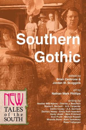 Southern Gothic: New Tales of the South: 1