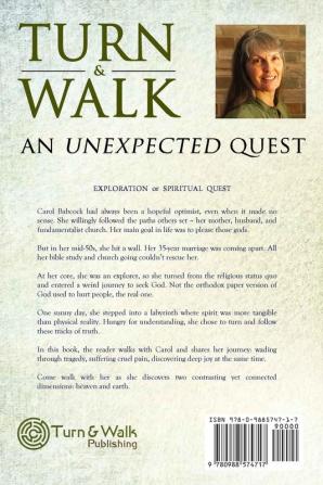 Turn & Walk: an unexpected quest