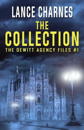 The Collection: 1 (DeWitt Agency Files)