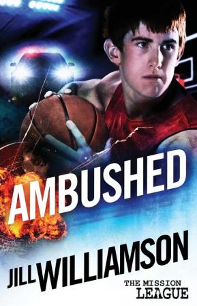 Ambushed: Mini Mission 2.5 (The Mission League)