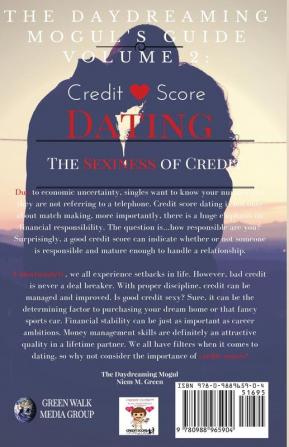 The Daydreaming Mogul's Guide Vol. 2: Credit Score Dating: The Sexiness of Credit