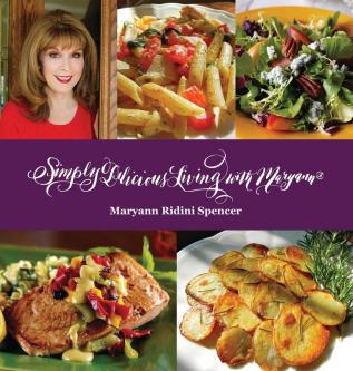 Simply Delicious Living with Maryann(R) - Entrées