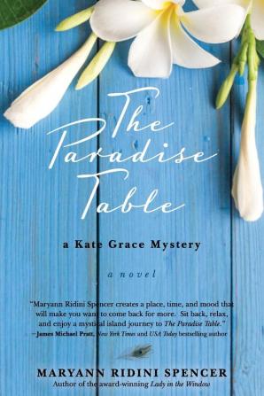 The Paradise Table: a Kate Grace Mystery: 2