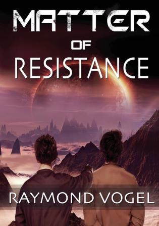 Matter of Resistance