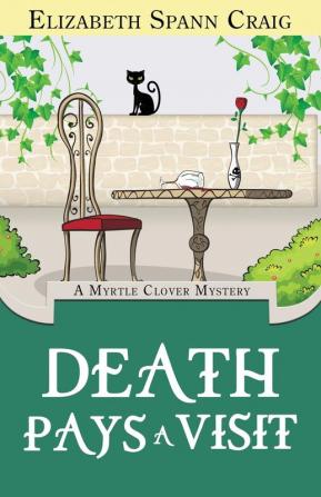 Death Pays a Visit: A Myrtle Clover Cozy Mystery: 7