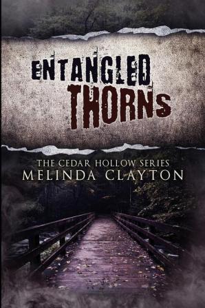 Entangled Thorns: 3 (Cedar Hollow)