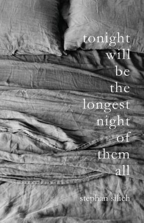 Tonight Will Be The Longest Night of Them All