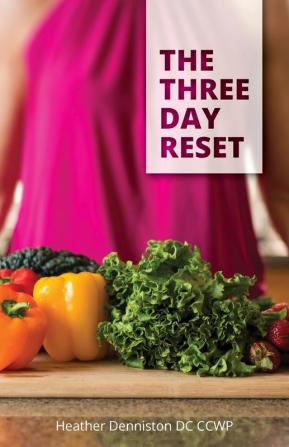 The Three Day Reset