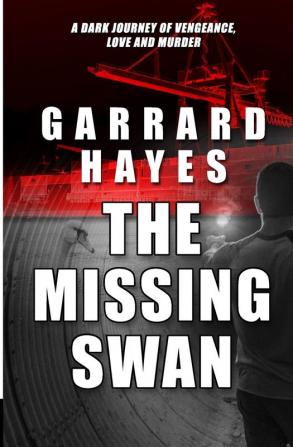 The Missing Swan: A Crime and Suspense Thriller: 2 (Bill Conlin Thriller)