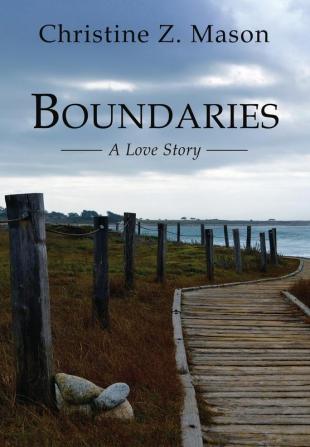 Boundaries: A Love Story