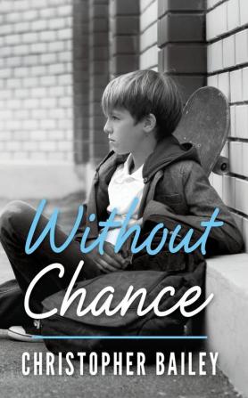 Without Chance