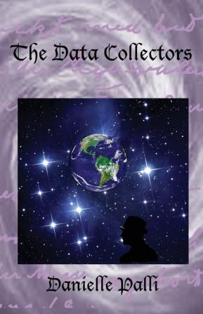 The Data Collectors: ONE (The Data Collectors Trilogy)